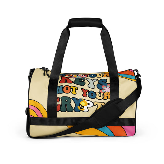 "Not your keys, Not your Crypto" Duffle bag