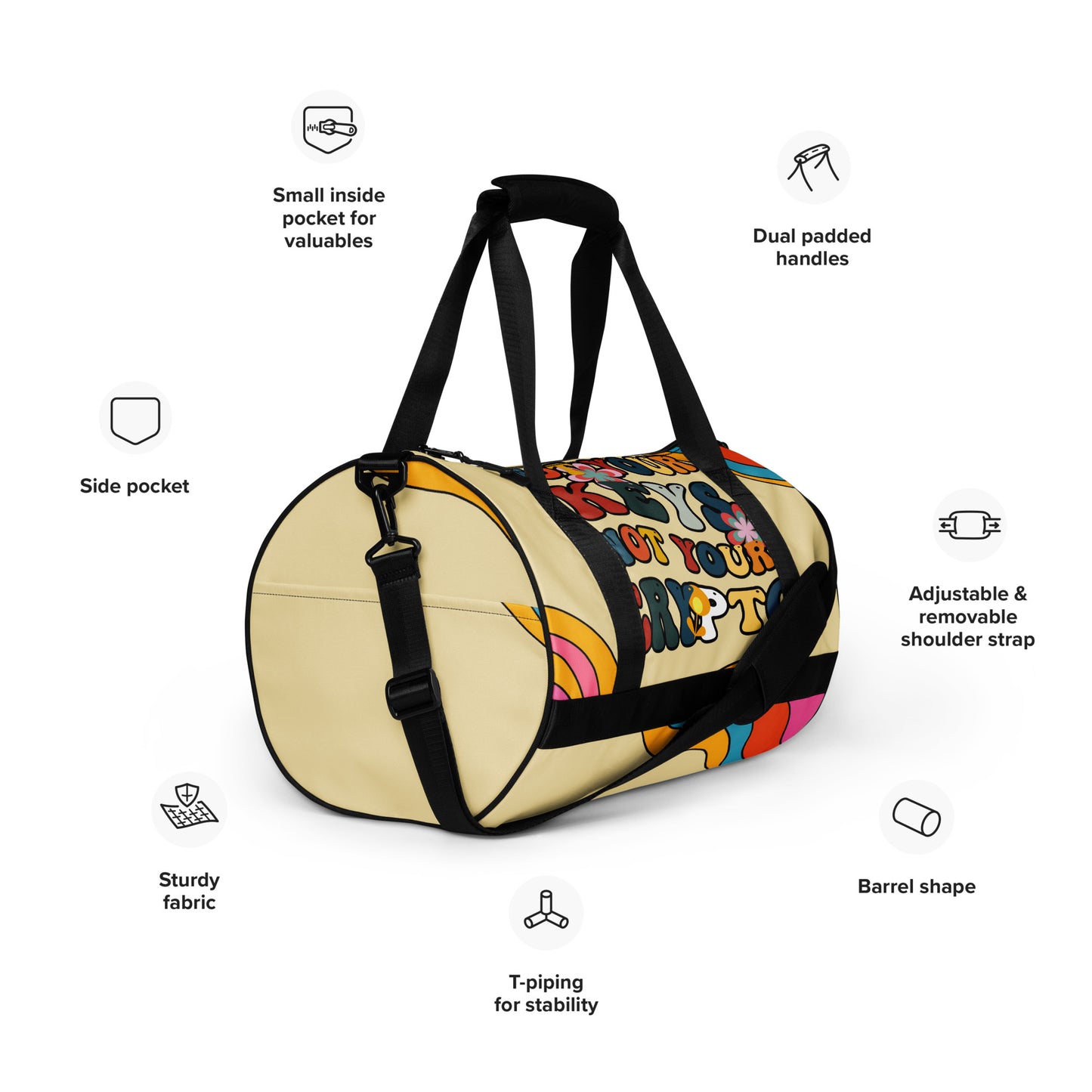 "Not your keys, Not your Crypto" Duffle bag